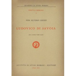 Ludovido di Savoia. Con 5 tavole fuori testo