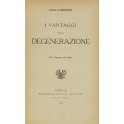 I vantaggi della degenerazione. Con figure nel tes