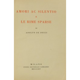 Amori ac silentio e le rime sparse
