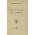 La vecchia Europa e la nuova. Saggi e discorsi