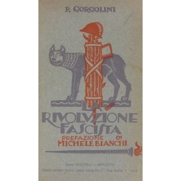 La Rivoluzione fascista La Rivoluzione fascista