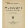 Mussolini batisseur d'avenir. Harangue aux foules
