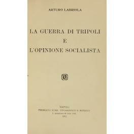 La guerra di Tripoli e l'opinione socialista