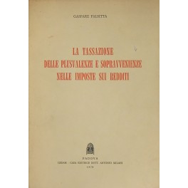 La tassazione delle plusvalenze e sopravvenienze nelle imposte sui redditi