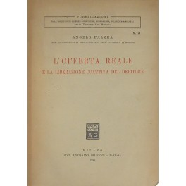 L'offerta reale e la liberazione coattiva del debitore