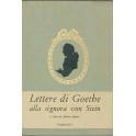 Lettere di Wolfgang Goethe alla Signora von Stein