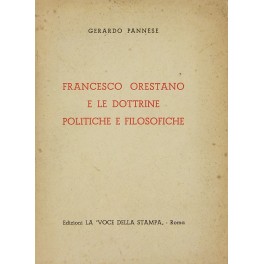 Francesco Orestano e le dottrine politiche e filosofiche