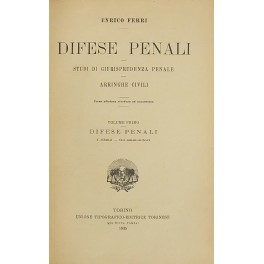 Difese penali. Studi di giurisprudenza penale. Arringhe civili Difese penali. Studi di giurisprudenza penale. Arringhe civili