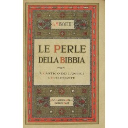 Le perle della bibbia. Il cantico dei cantici e l'ecclesiaste