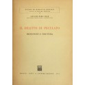 Il delitto di peculato. Presupposti e struttura