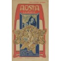 Aosta e la sua valle. Edizione 1922-1923
