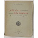 La dittatura della borghesia e la decadenza della società capitalistica