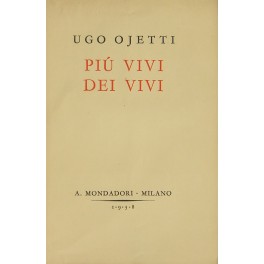 Più vivi dei vivi. Con 14 illustrazioni