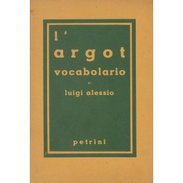 Vocabolario dell'Argot e del linguaggio popolare parigino
