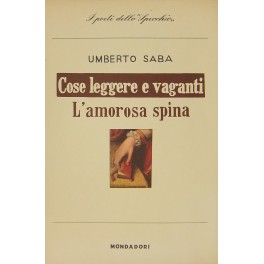 Cose leggere e vaganti (1920) L'amorosa spina (1920)