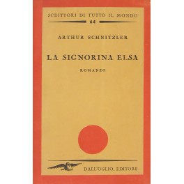 La signorina Elsa. Romanzo