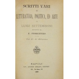 Scritti vari di letteratura politica ed arte