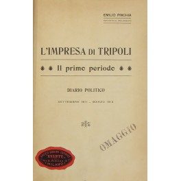 L'impresa di Tripoli. Il primo periodo