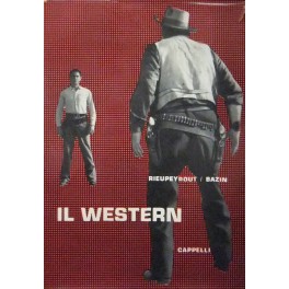 Il western ovvero il cinema americano per eccellen