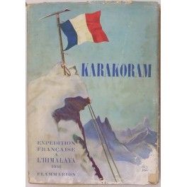 Karakoram. Expedition francaise à l'Himalaya 1936