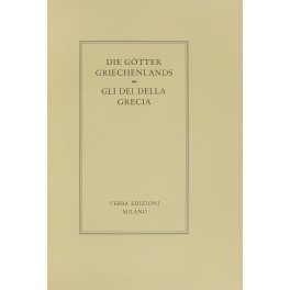 Die Goetter Griecherlands. Gli Dei della Grecia