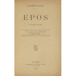 Epos. Vol. I (unico pubblicato)