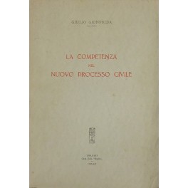 La competenza nel nuovo processo civile