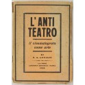 L'antiteatro. Il cinematografo come arte con 14 in