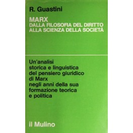 Marx dalla filosofia del diritto alla scienza della società.