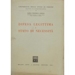 Difesa legittima e stato di necessità