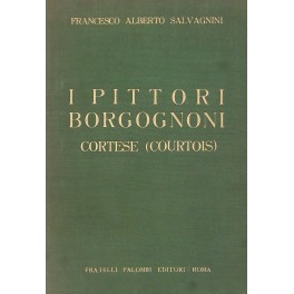 I pittori borgognoni I pittori borgognoni