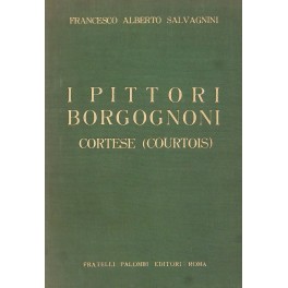 I pittori borgognoni Cortese