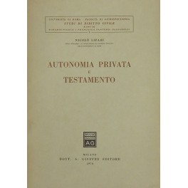 Autonomia privata e testamento