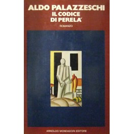 Il codice di Perelà. Introduzione di Luciano De Ma