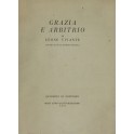 Grazia e arbitrio. Con un saggio di Alfredo Gargiu