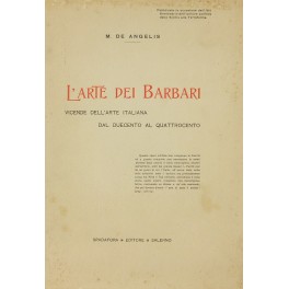 L'arte dei barbari. Vicende dell'arte italiana dal