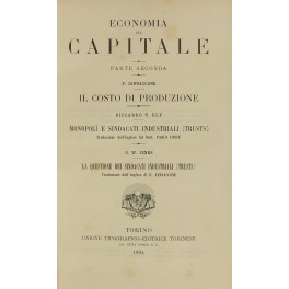 Economia del capitale Il costo di produzione (Jannaccone) Economia del capitale Il costo di produzione (Jannaccone)