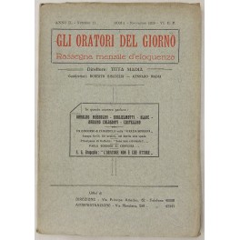Gli oratori del giorno. Rassegna mensile d'eloquenza. Anno II Numero 11. Novembre 1928. Gli oratori del giorno. Rassegna mensile d'eloquenza. Anno II Numero 11. Novembre 1928.