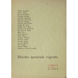 Diritto naturale vigente Diritto naturale vigente