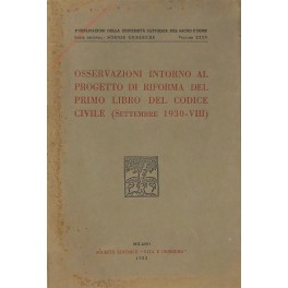 Osservazioni intorno al progetto di riforma del primo libro del codice civile (settembre 1930)