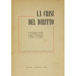La crisi del diritto La crisi del diritto
