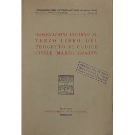 Osservazioni intorno al terzo libro del progetto di codice civile (marzo 1936)