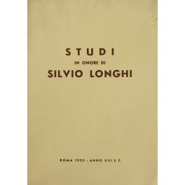 Studi in onore di Silvio Longhi. 
