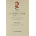 Vita del Generale Sir Robert Wilson 1777-1849. Dal