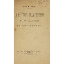 La legittimità della resistenza agli atti dell'autorità nel Diritto Penale