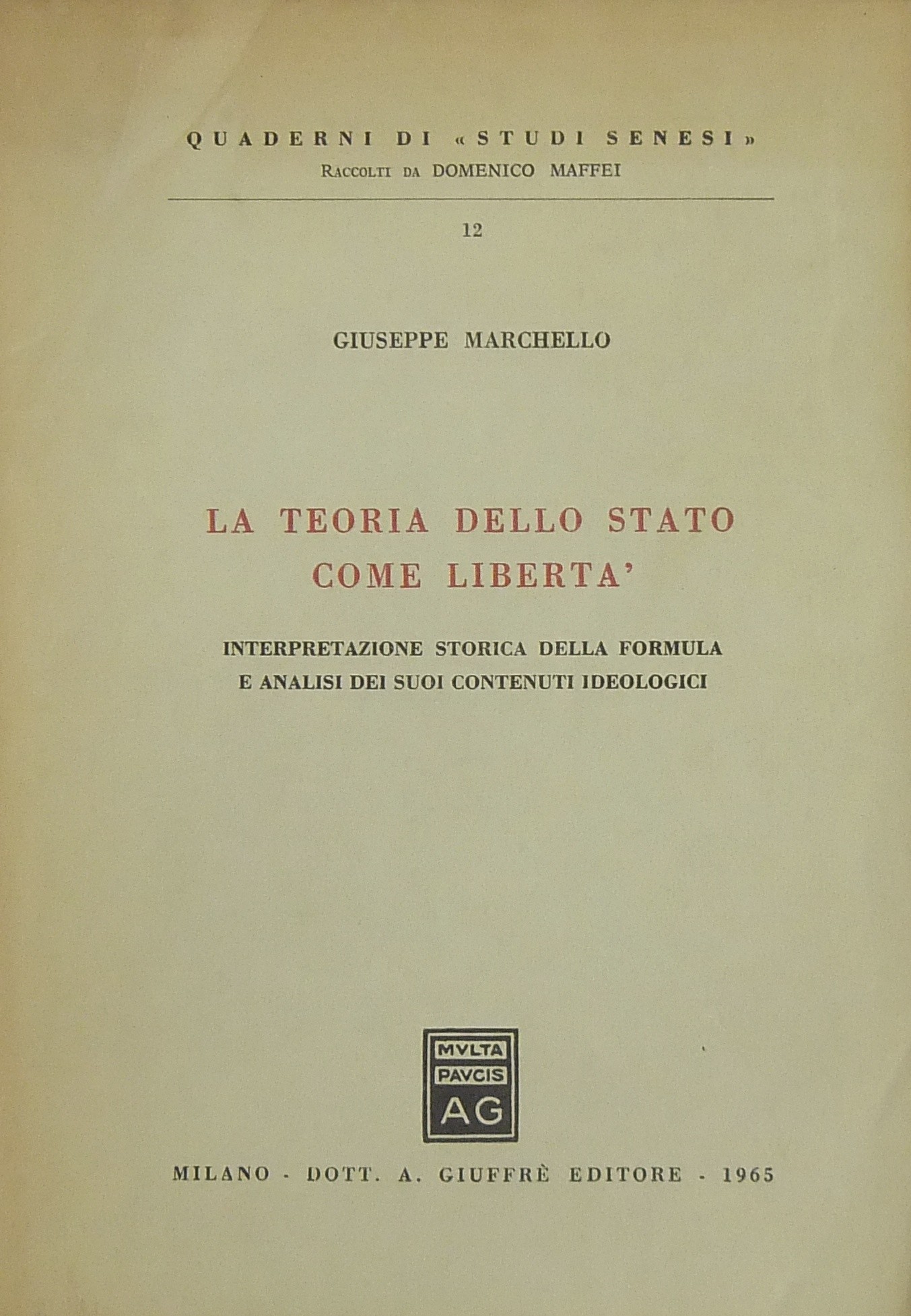 La teoria dello Stato come libertà.