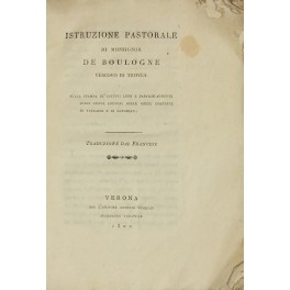 Istruzione pastorale di Monsignor de Boulogne vesv Istruzione pastorale di Monsignor de Boulogne vesv