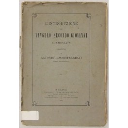 L'introduzione del Vangelo secondo Giovanni commentata. Libri tre