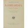 Lombardia col Canton Ticino. Con due carte geograf