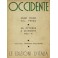 Occidente. Sintesi dell'attività letteraria nel mo